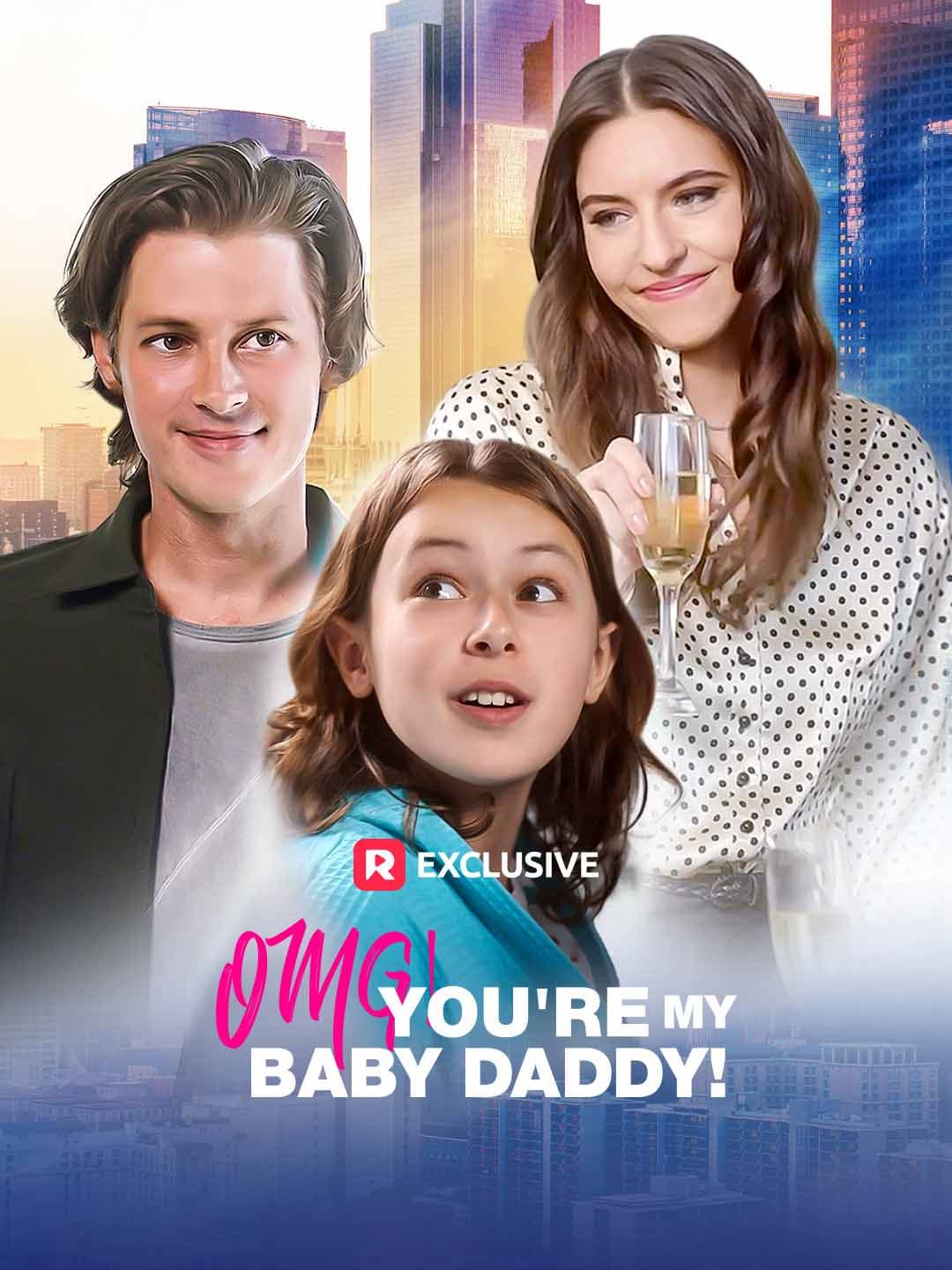 OMG! You're My Baby Daddy!